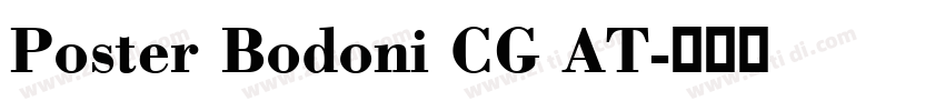 Poster Bodoni CG AT字体转换